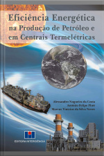 Eficiência Energética na Produção de Petróleo e em Centrais Termelétricas