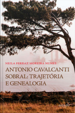 Antonio Cavalcanti Sobral: Trajetória e genealogia