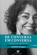 De Conversa Em Conversa: Crônicas Musicais