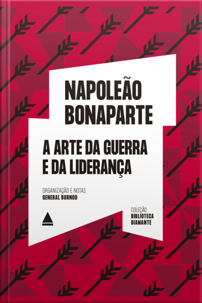 A Arte Da Guerra E Da Liderança