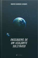 Passagens De Um Viajante Solitário