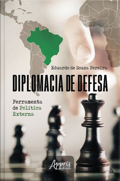 Diplomacia De Defesa: Ferramenta De Política Externa