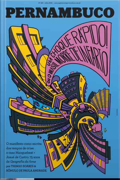 Suplemento Pernambuco #185: Um Choque Rápido! Ou O Brasil Morre De Infarto
