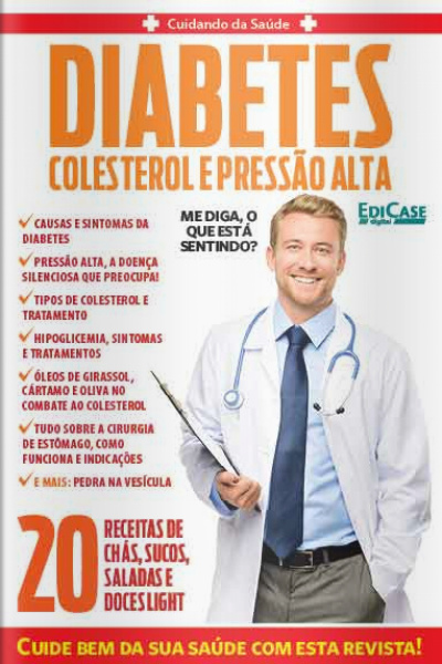Cuidando da Saúde - Diabetes, Colesterol e Pressão Alta - 07/06/2021