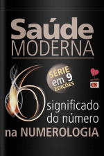 Saúde moderna Ed. 36 - Significado do número 6 na numerologia