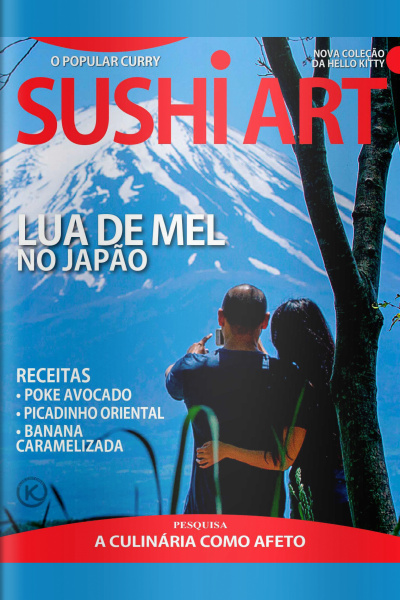 Sushi Art Ed. 33 - Lua de mel no Japão 