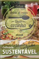 Doce Cozinha Ed. 59 - Culinária Sustentável