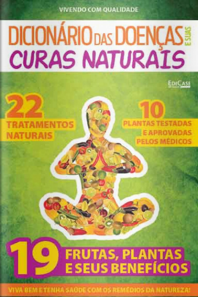 Cuidando da Saúde - Dicionário das Doenças  e suas Curas Naturais - 21/06/2021