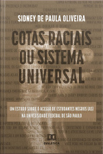Cotas Raciais Ou Sistema Universal: Um Estudo Sobre O Acesso De Estudantes Negros (as) Na Universidade Federal De São Paulo