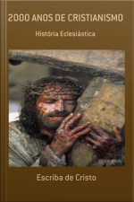 2000 Anos De Cristianismo