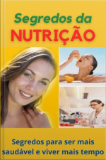 Segredos Da Nutrição