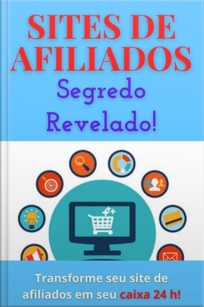Sites De Afiliados - Segredo Revelado