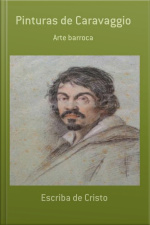 Pinturas De Caravaggio: Arte Barroca