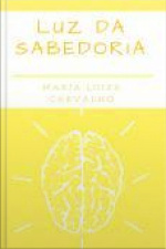 Luz Da Sabedoria: Luz Da Sabedoria