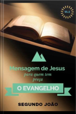 O Evangelho Segundo João Vl. 2: O Evangelho