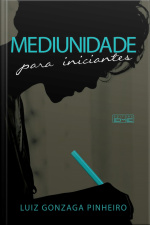 Mediunidade Para Iniciantes