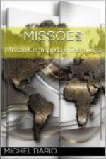 Missões : Missão Centrípeta E Centrífuga