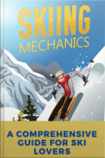 Skiing Mechanics