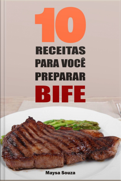 10 Receitas Para Você Preparar Bife