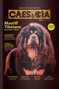 Cães e Cia Ed. 491 - Edição Especial de Colecionador - Mastiff Tibetano