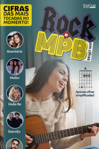 Rock e MPB em Cifras Ed. 09 - Cifras das mais tocadas no momento!