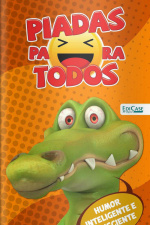 Piadas para todos Ed. 47 - Humor Inteligente e Consciente