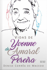Vidas De Yvonne Do Amaral Pereira