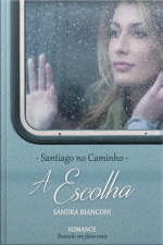 Escolha: Santiago No Caminho