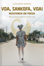 Voa, Sankofa, Voa! Resistência Em Poesia