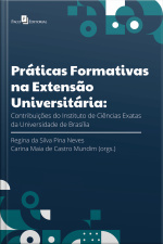 Práticas Formativas Na Extensão Universitária: Contribuições Do Instituto De Ciências Exatas Da Universidade De Brasília