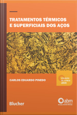 Tratamentos Térmicos E Superficiais Dos Aços