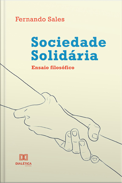 Sociedade Solidária: Ensaio Filosófico
