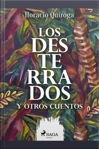 Los Desterrados Y Otros Cuentos
