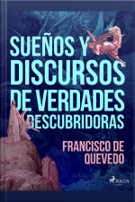 Sueños Y Discursos De Verdades Descubridoras