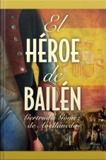 El Héroe De Bailén