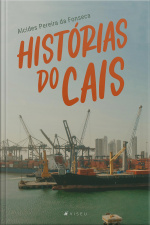 Histórias Do Cais