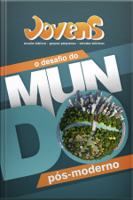 O Desafio Do Mundo Pós-moderno | Guia Do Professor
