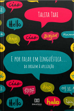 E Por Falar Em Linguística...: Da Origem À Aplicação