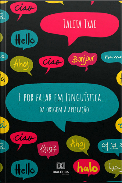 E Por Falar Em Linguística...: Da Origem À Aplicação