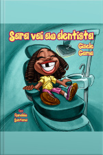 Sara Vai Ao Dentista
