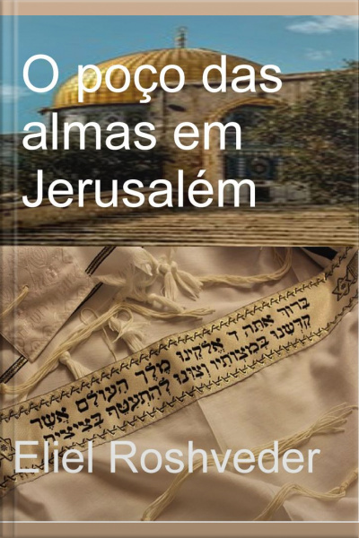 Poço Das Almas Em Jerusalém