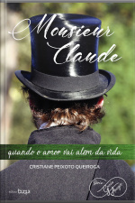 Monsieur Claude: Quando O Amor Vai Além Da Vida