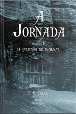 A Jornada: O Paredão De Wolmar - Volume 2