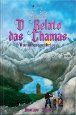 O Relato Das Chamas: Rumores Sombrios