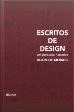 Escritos De Design: Um Percurso Narrativo