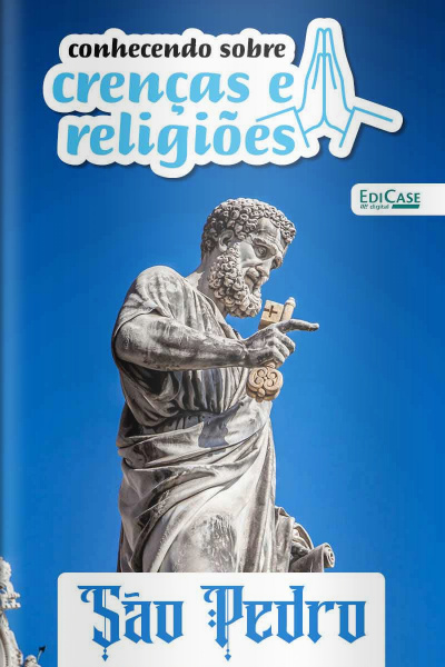 Conhecendo Crenças e Religiões Ed. 06 - São Pedro