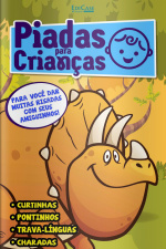 Piadas para Crianças Ed. 77 - Curtinhas, O que é, o que é? E Charadas