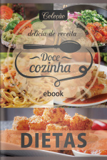 Doce Cozinha Ed. 61 - Dietas