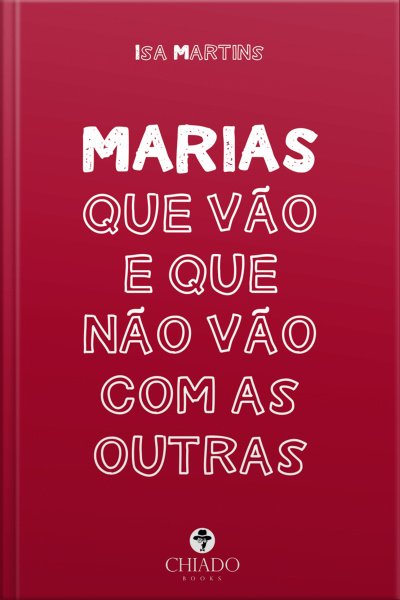 Marias Que Vão E Que Não Vão Com As Outras