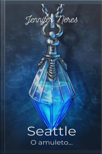 Seattle: O Amuleto...